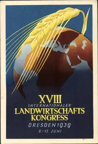 Künstler Ak Dresden, XVIII. Int. Landwirtschaftskongress 1939