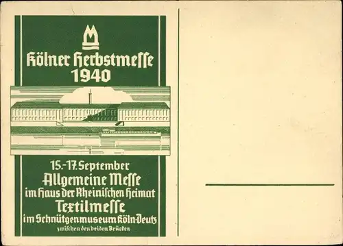 Ak Köln am Rhein, Kölner Herbstmesse 1940, 15-17. September 1940