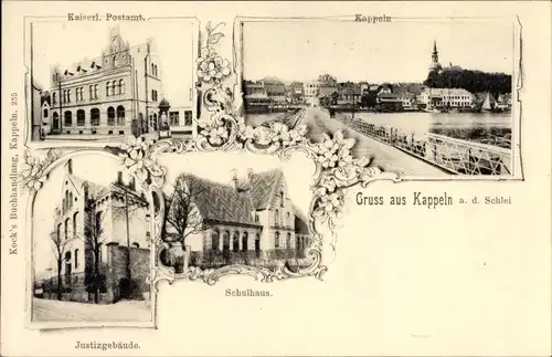 Ak Kappeln an der Schlei, Kaiserliches Postamt, Schulhaus, Justizgebäude, Teilansicht der Stadt