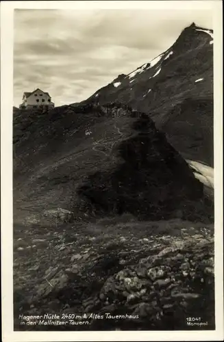 Ak Hagener Hütte und altes Tauernhaus in den Mallnitzer Tauern, Gebirge