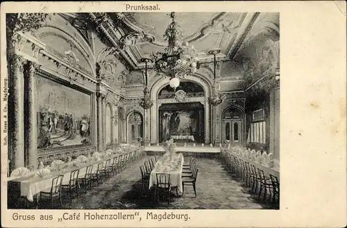 Ak Magdeburg in Sachsen Anhalt, Innenansicht vom Prunksaal im Cafe Hohenzollern