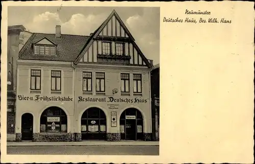 Ak Neumünster in Schleswig Holstein, Restaurant Deutsches Haus, Bes. Wilh. Hans, Hotel