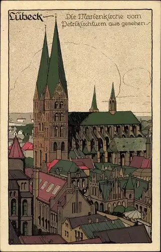 Steindruck Ak Lübeck in Schleswig Holstein, Marienkirche vom Petrikirchturm gesehen