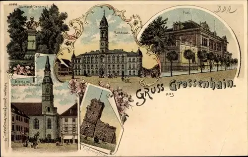 Litho Großenhain Sachsen, Kirche, Kupferberg Turm, Rathaus, Bismarck und Kaiser Wilhelm Denkmäler