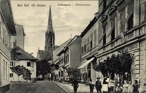 Ak Bad Hall in Oberösterreich, Kirchengasse, Militärkurhaus