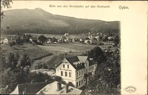 Ak Oybin in Sachsen, Blick von den Kirchstufen auf den Hochwald, Hotel Engelmann