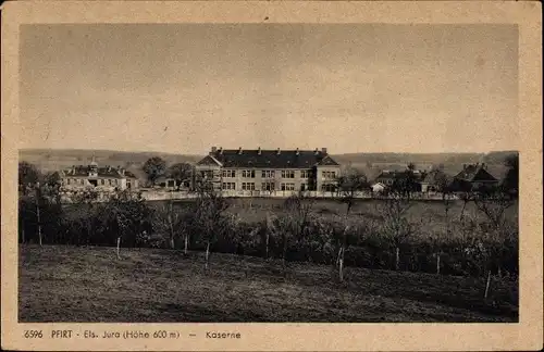 Ak Ferrette Pfirt Elsass Haut Rhin, Blick auf die Kaserne