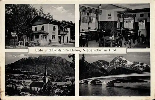 Ak Niederndorf in Tirol, Café und Gaststätte Huber, Brückenpartie, Kirche, Panorama vom Ort