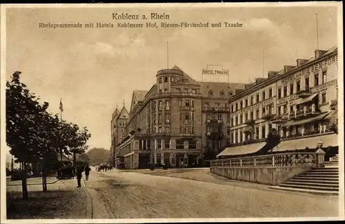 Ak Koblenz in Rheinland Pfalz, Rheinpromenade mit Hotels Koblenzer Hof, Riesen Fürstenhof und Traube