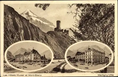 Ak Martigny Kt. Wallis Schweiz, Les Hôtels Kluser et Mont Blanc