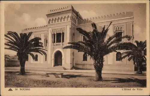 Ak Sousse Tunesien, Blick auf das Hotel de Ville, Stadtansicht