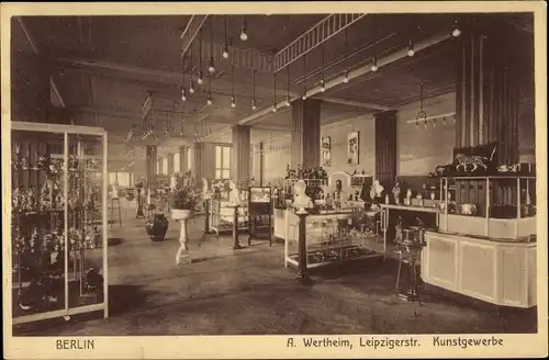 Ak Berlin, Kaufhaus A. Wertheim, Leipziger Straße, Kunstgewerbe