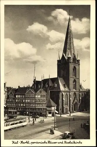 Ak Kiel in Schleswig Holstein, Marktplatz, Persianische Häuser, Nikolaikirche, Straßenbahn