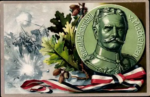 Künstler Ak Trübe, Maxim, Generalfeldmarschall August von Mackensen, Schlachtszene