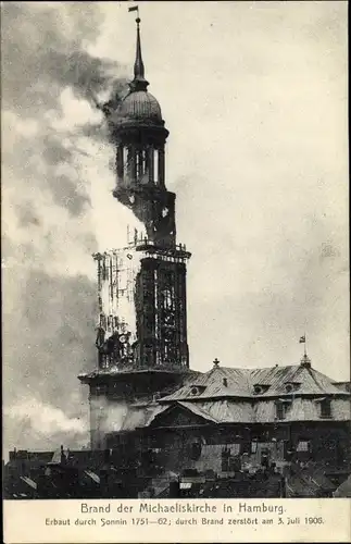 Ak Hamburg, Brand der Michaeliskirche am 3. Juli 1906