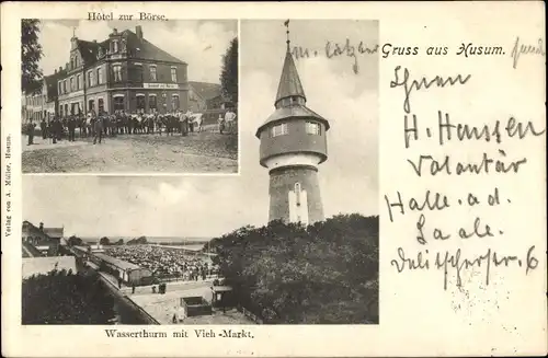Ak Husum in Nordfriesland, Hotel zur Börse, Wasserturm mit Viehmarkt