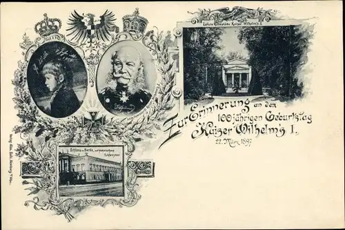 Ak Kaiser Wilhelm I., Zur Erinnerung an den 100jh Geburtstag 1897
