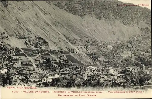 Ak Andorra la Vella Andorra, Vue generale, Ravinements du Puig d'Anclar