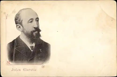 Ak Französischer Schriftsteller Jules Claretie, Portrait
