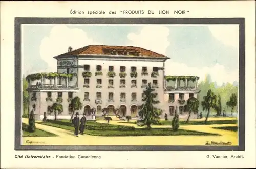 Künstler Ak Paris, Cité Universitaire, Fondation Canadienne, G. Vannier, Produits du Lion Noir