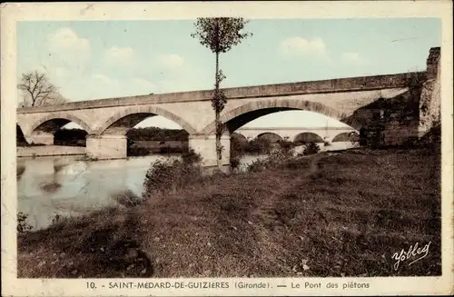 Ak Saint Medard de Guizieres Gironde, Le Pont des pietons, Flusspartie mit Brücke