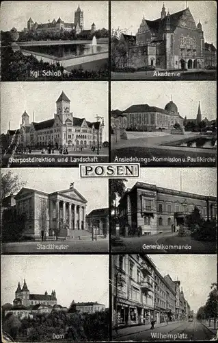 Ak Poznań Posen, Schloss, Akademie, Oberpostdirektion, Stadttheater, Dom, Wilhelmplatz