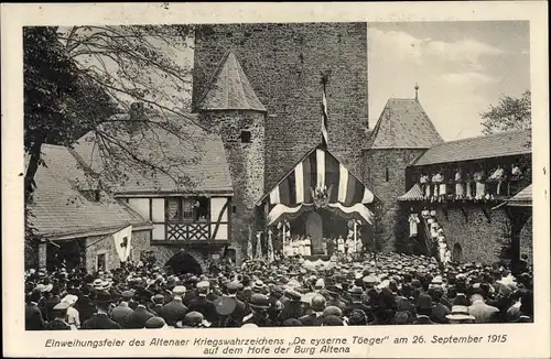 Ak Altena im Märkischen Kreis, Einweihungsfeier des Kriegswahrzeichens 1915, De eyserne Töeger, Burg