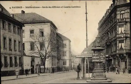 Ak Mainz in Rheinland Pfalz, Schillerstraße, Cercle des Officiers et Caserne Castelnau