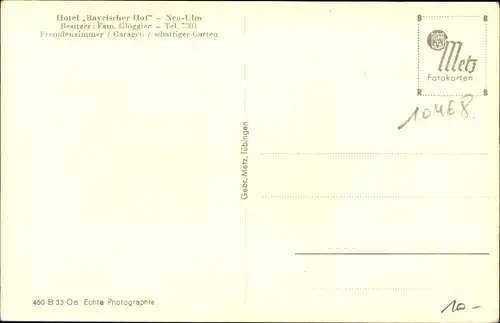 Ak Neu-Ulm in Schwaben, Hotel Bayrischer Hof, Bes. Fam. Glöggler
