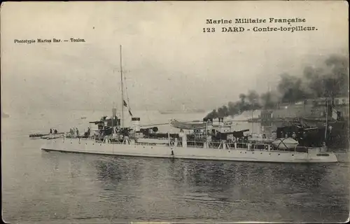 Ak Französisches Kriegsschiff, Dard, Contre Torpilleur, Marine Militaire Francaise