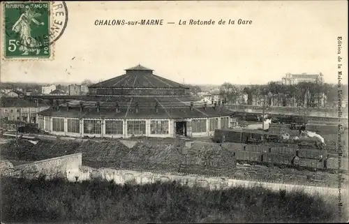 Ak Chalons sur Marne Marne, La Rotonde de la Gare, Rundhaus im Bahnhof, Lokschuppen, Güterwaggons