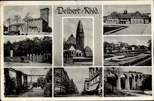 Ak Velbert in Nordrhein Westfalen, Bahnhof, Rathaus, Parkstraße, Ehrenmal, Christuskirche, Brücke