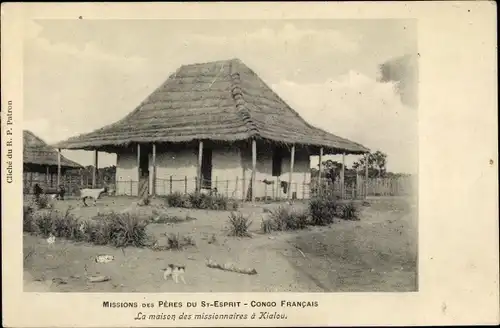 Ak Kialou Französisch Kongo, Missions des Pères du St. Esprit, La maison des missionnaires