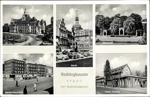 Ak Recklinghausen im Ruhrgebiet, Rathaus, Markt, Ehrenmal, Bahnhofsvorplatz, Städt. Saalbau