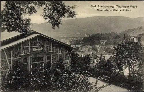 Ak Bad Blankenburg in Thüringen, Allianzhalle, Talblick auf die Stadt