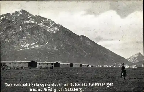 Ak Grödig in Salzburg, Russisches Gefangenenlager