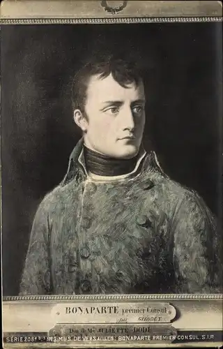 Künstler Ak Girodet, Napoleon Bonaparte, Kaiser Napoleon I., Premier Consul, Portrait