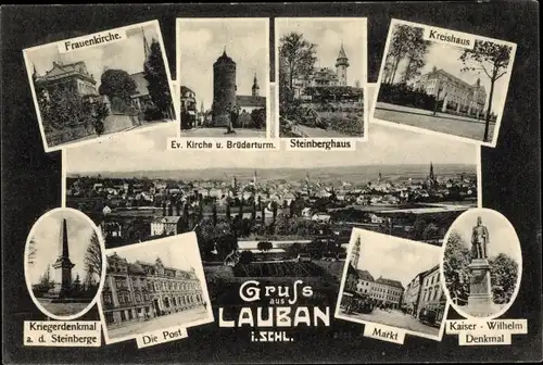 Ak Lubań Lauban Schlesien, Frauenkirche, Brüderturm, Steinberghaus, Kreishaus, Post, Markt, Denkmal