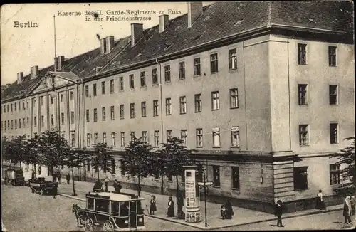 Ak Berlin, Kaserne des II. Garde Regt zu Fuß, Friedrichstraße