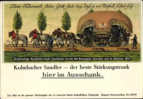 Künstler Ak Erstmalige Ausfuhr nach Sachsen durch die Brauerei Sandler 1831, Kulmbacher Sandler