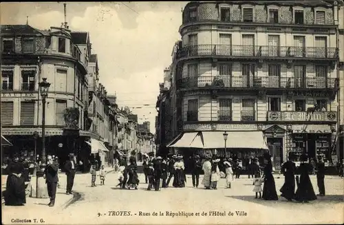 Ak Troyes Aube, Rues de la République et de l'Hôtel de Ville