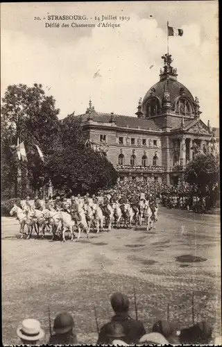 Ak Strasbourg Straßburg Elsass Bas Rhin, 14 Juillet 1919, Défilé des Chasseurs d'Afrique