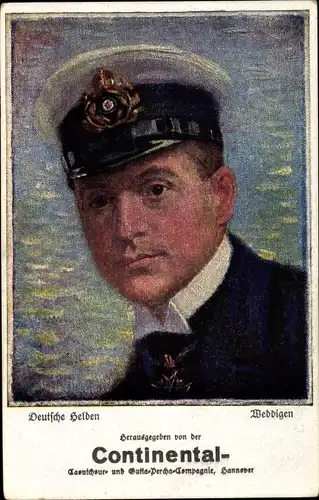 Künstler Ak Deutsche Helden, Otto Weddigen, Marineoffizier, Kapitänleutnant, Continental Reklame