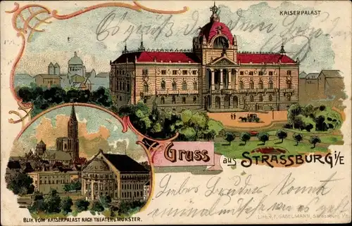 Litho Strasbourg Straßburg Elsass Bas Rhin, Kaiserpalast, Theater und Münster