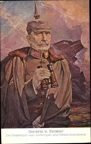 Künstler Ak General von Beseler, Der Bezwinger von Antwerpen und Nowo Georgiewsk