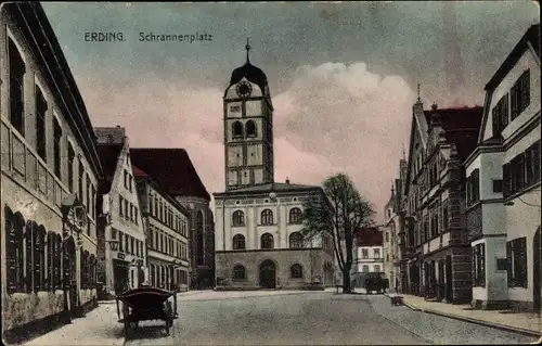 Ak Erding in Oberbayern, Schrannenplatz, Schrannenhalle, Turm der Stadtpfarrkirche St. Johann