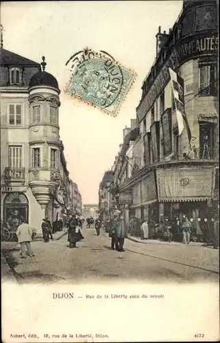 Ak Dijon Côte d’Or, Rue de la Liberté, coin du miroir