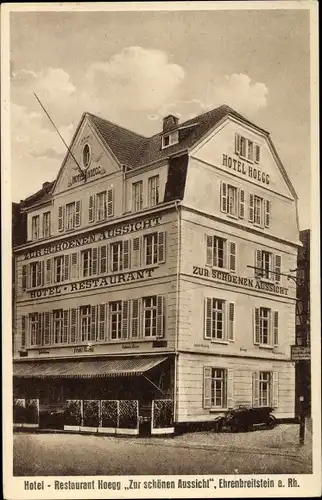 Ak Ehrenbreitstein Koblenz in Rheinland Pfalz, Hotel Restaurant Hoegg, Zur schönen Aussicht