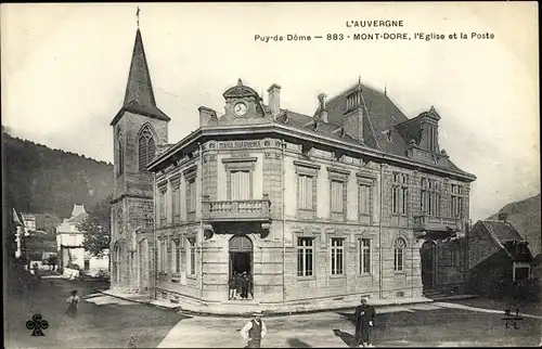 Ak Le Mont Dore Puy de Dôme, L'Eglise et la Poste, Straßenpartie mit Blick auf das Postamt