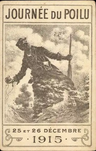 Künstler Ak Journée du Poilu, 25 et 26 Decembre 1915, französischer Soldat in Uniform, I. WK